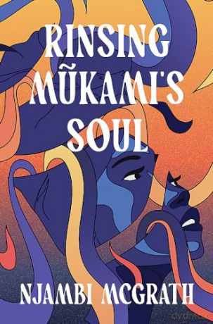 Rinsing Mukamis Soul - Njambi Mcgrath [KSIĄŻKA]
