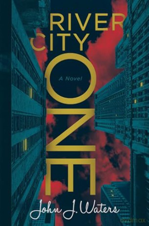 River City One - John J Waters [KSIĄŻKA]