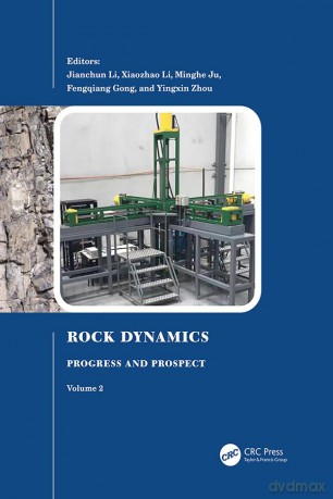 Rock Dynamics: Progress and Prospect, Volume 2: Proceedings of the Fourth International Conference on Rock Dynamics And Applications (RocDyn-4, 17-19 August 2022, Xuzhou, China) - Jianchun Li [KSIĄŻKA]