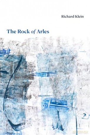 Rock Of Arles - Richard Klein [KSIĄŻKA]