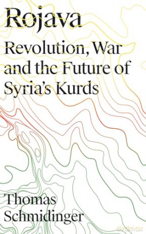 Rojava - Thomas Schmidinger [KSIĄŻKA]