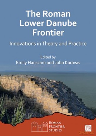 Roman Lower Danube Frontier - Emily Hanscam [KSIĄŻKA]