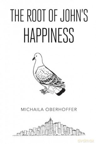 Root Of Johns Happiness - Michaila Oberhoffer [KSIĄŻKA]