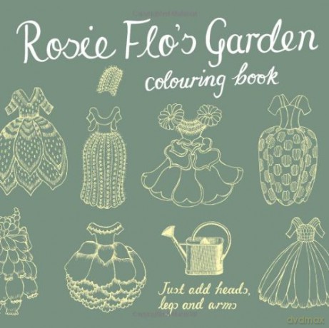 Rosie Flos Garden Colouring Book - Roz Streeten [KSIĄŻKA]