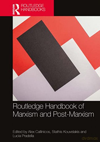Routledge Handbook of Marxism and Post-Marxism - Alex Callinicos [KSIĄŻKA]