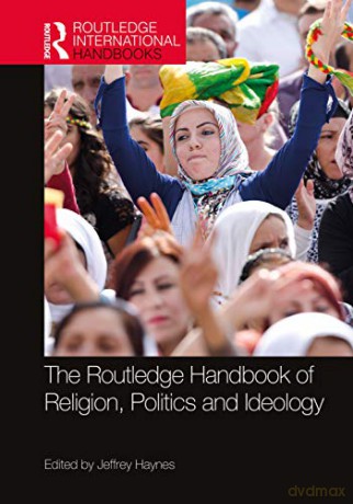 Routledge Handbook Of Religion Politics - Jeffrey Haynes [KSIĄŻKA]