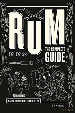 Rum The Complete Guide - Isabel Boons [KSIĄŻKA]