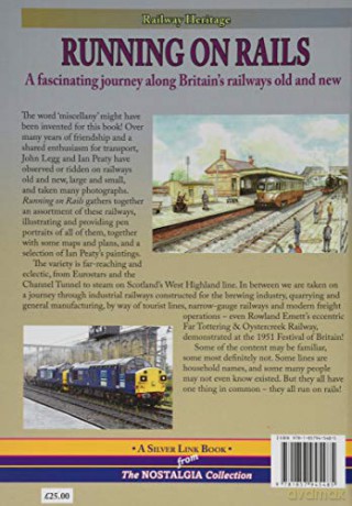 RUNNING ON RAILS: A sojourn through rail-borne transport through two centuries - John Legg [KSIĄŻKA]