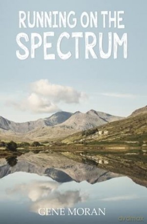 Running On The Spectrum [KSIĄŻKA]