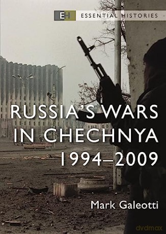 Russias Wars In Chechnya 1994-2009 - Mark Galeotti [KSIĄŻKA]