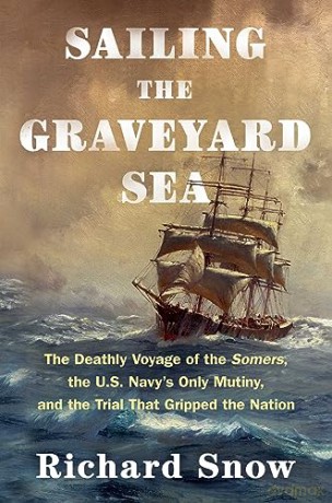 Sailing The Graveyard Sea - Richard Snow [KSIĄŻKA]