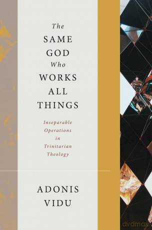 Same God Who Works All Things - Adonis Vidu [KSIĄŻKA]