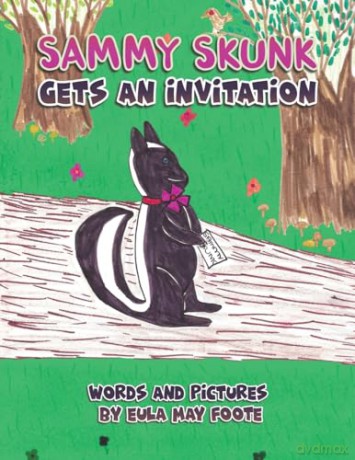 Sammy Skunk Gets An Invitation - Eula May Foote [KSIĄŻKA]