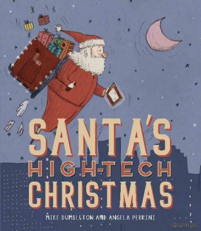 Santas Hightech Christmas - Mike Dumbleton [KSIĄŻKA]