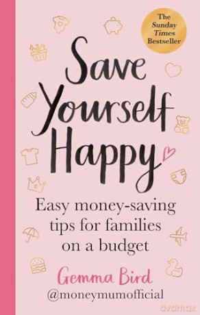 Save Yourself Happy - Gemma Bird [KSIĄŻKA]