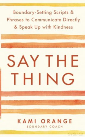 Say The Thing - Kami Orange [KSIĄŻKA]