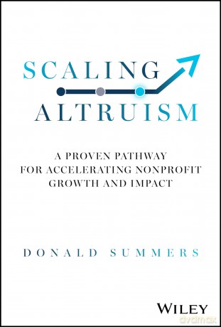 Scaling Altruism 50 Practices To Help [KSIĄŻKA]