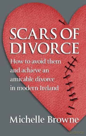 Scars Of Divorce - Michelle Browne [KSIĄŻKA]