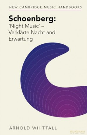 Schoenberg Night Music I Verk - Whittall Arnold [KSIĄŻKA]