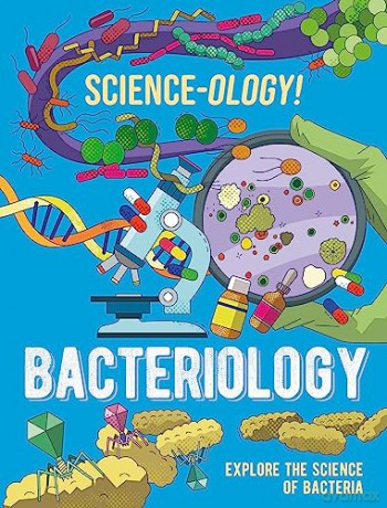 Science-Ology Bacteriology [KSIĄŻKA]