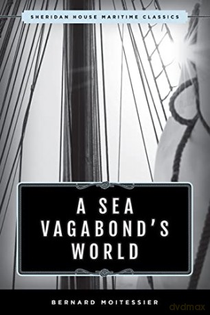 Sea Vagabonds World - Bernard Moitessier [KSIĄŻKA]