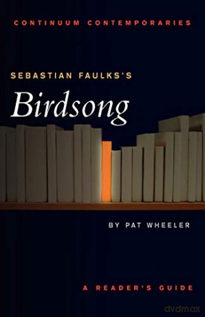 Sebastian Faulkss Birdsong - Pat Wheeler [KSIĄŻKA]