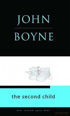 Second Child - John Boyne [KSIĄŻKA]