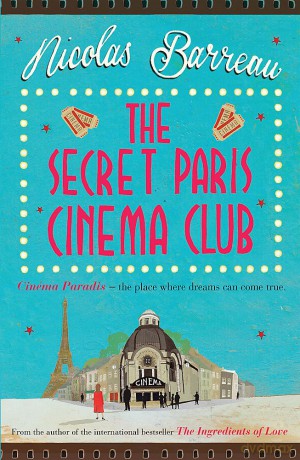 Secret Paris Cinema Club - Nicolas Barreau [KSIĄŻKA]