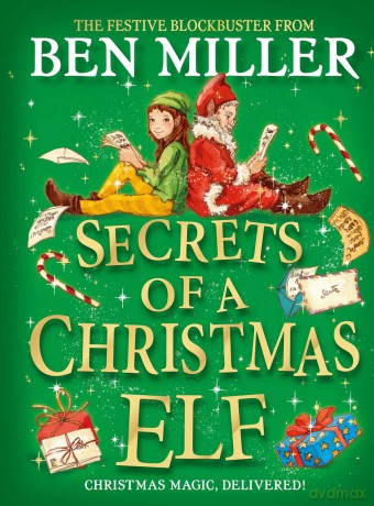 Secrets Of A Christmas Elf - Ben Miller [KSIĄŻKA]