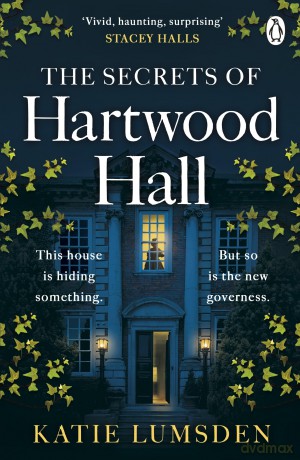 Secrets Of Hartwood Hall - Katie Lumsden [KSIĄŻKA]