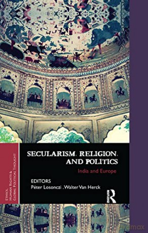 Secularism Religion And Politics [KSIĄŻKA]
