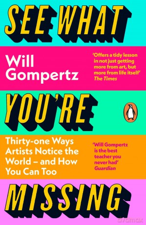 See What Youre Missing - Will Gompertz [KSIĄŻKA]