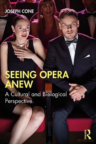 Seeing Opera Anew - Joseph Cone [KSIĄŻKA]