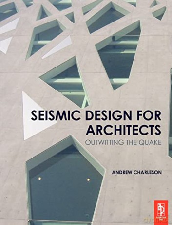 Seismic Design For Architects - Andrew Charleson [KSIĄŻKA]