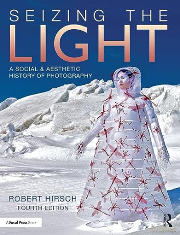 Seizing The Light - Robert Hirsch [KSIĄŻKA]