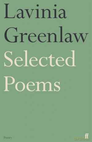 Selected Poems - Lavinia Greenlaw [KSIĄŻKA]