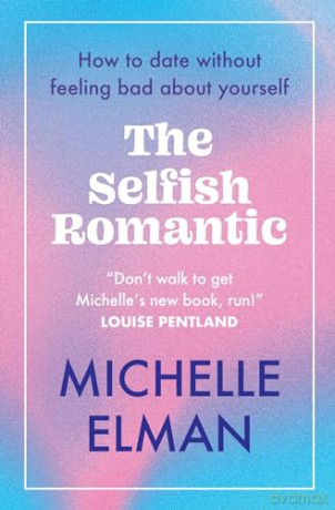 Selfish Romantic - Michelle Elman [KSIĄŻKA]