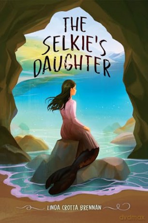 Selkies Daughter The - Crotta, Lin Brennan [KSIĄŻKA]