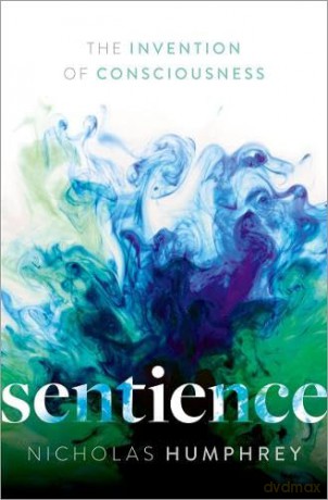 Sentience - Nicholas Humphrey [KSIĄŻKA]