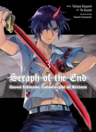 Seraph/End Guren Ichinose Catastrophe 3 - Takaya Kagami [KSIĄŻKA]