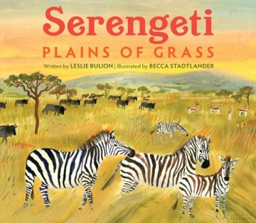 Serengeti - Leslie Bulion [KSIĄŻKA]