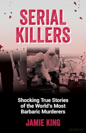 Serial Killers - Jamie King [KSIĄŻKA]