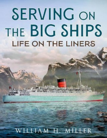 Serving On The Big Ships - Miller William H [KSIĄŻKA]
