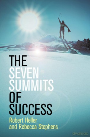 Seven Summits Of Success - Robert Heller [KSIĄŻKA]