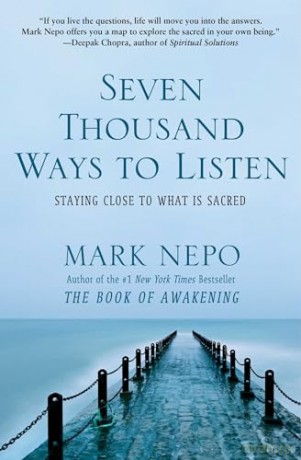 Seven Thousand Ways To Listen - Mark Nepo [KSIĄŻKA]