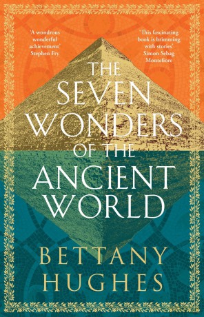 Seven Wonders Of The Ancient World - Bettany Hughes [KSIĄŻKA]
