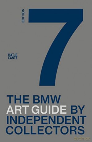 Seventh Bmw Art Guide By Independen - Bmw Group [KSIĄŻKA]