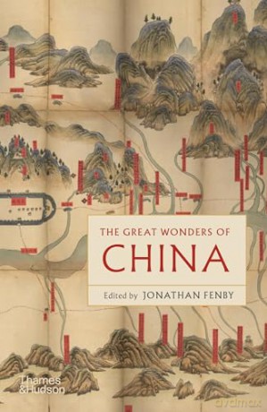 Seventy Wonders Of China - Jonathan Fenby [KSIĄŻKA]