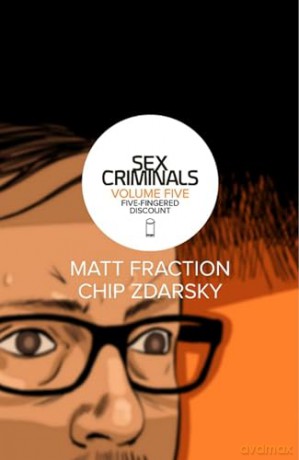 Sex Criminals Volume 5: Five-Fingered Discount - Matt Fraction [KSIĄŻKA]