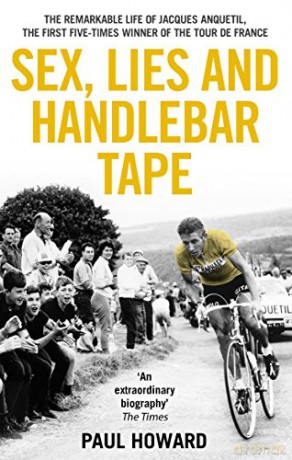 Sex Lies And Handlebar Tape - Howard Paul [KSIĄŻKA]